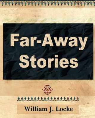 Βιβλίο Far Away Stories William J Locke