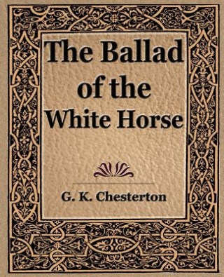 Kniha Ballad of the White Horse Chesterton G K