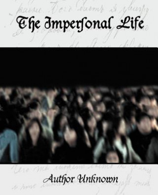 Livre Impersonal Life Author Unknown