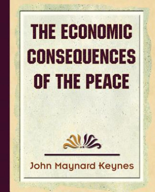 Kniha Economic Consequences of the Peace J M Keynes