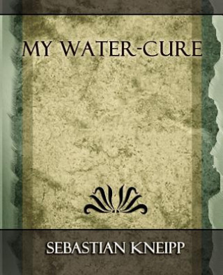 Kniha My Water - Cure Sebastian Kneipp