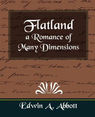Knjiga Flatland a Romance of Many Dimensions Edwin Abbott Abbott