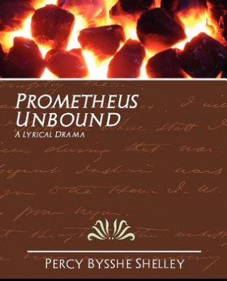 Book Prometheus Unbound Percy Bysshe Shelley