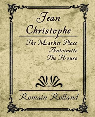 Carte Jean Christophe - The Market Place, Antoinette, the House Romain Rolland