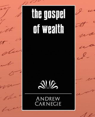 Książka Gospel of Wealth Andrew Carnegie