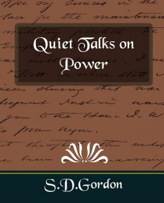 Carte Quiet Talks on Power S D Gordon