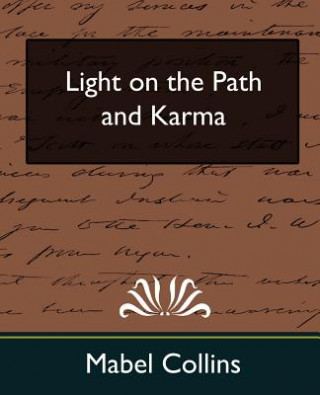 Kniha Light on the Path and Karma (New Edition) Collins Mabel Collins