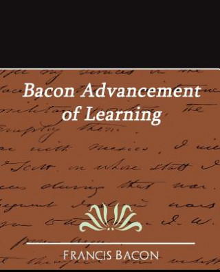 Kniha Bacon Advancement of Learning Bacon