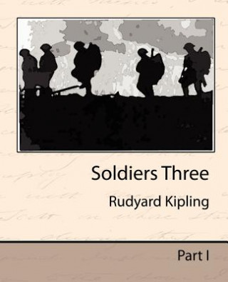 Knjiga Soldiers Three Rudyard Kipling