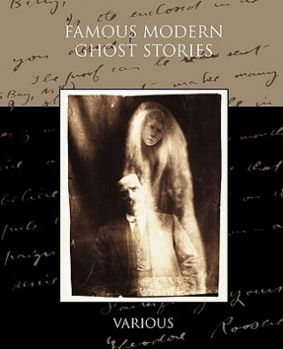 Kniha Famous Modern Ghost Stories Various