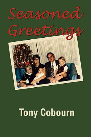 Knjiga Seasoned Greetings Tony Cobourn