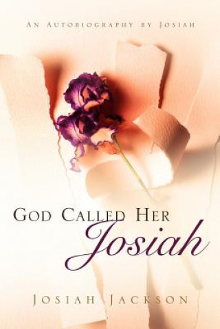 Libro God Called Her Josiah Josiah Jackson