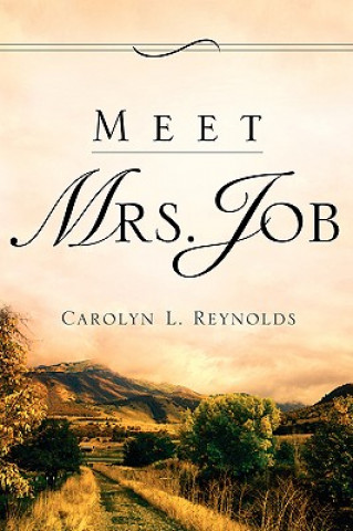 Книга Meet Mrs. Job Carolyn L Reynolds