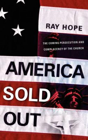 Kniha America Sold Out Ray Hope