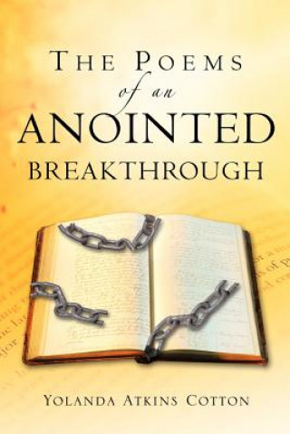 Knjiga Poems of an Anointed Breakthrough Yolanda Atkins Cotton