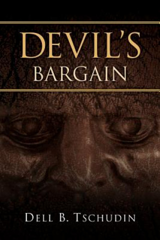 Libro Devil's Bargain Dell B Tschudin