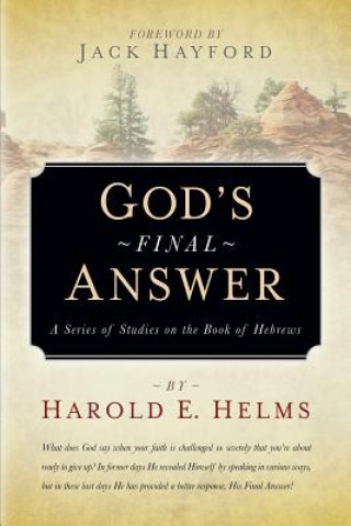 Knjiga God's Final Answer Harold E Helms