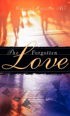 Libro Forgotten Love George MacLean Aku
