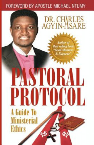 Kniha Pastoral Protocol Charles Agyin-Asare