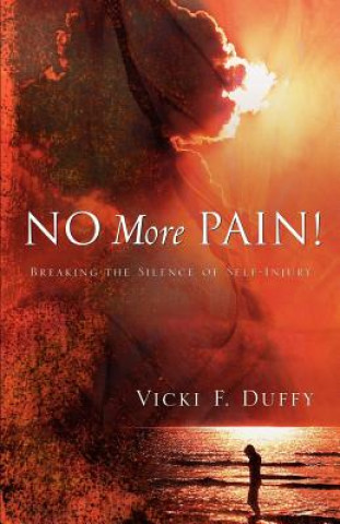 Könyv No More Pain! Vicki F Duffy