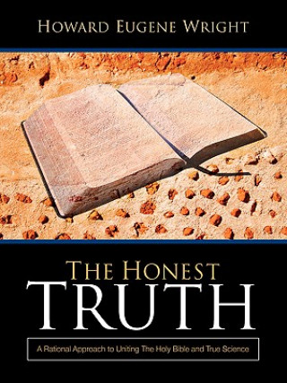 Książka Honest Truth Howard Eugene Wright