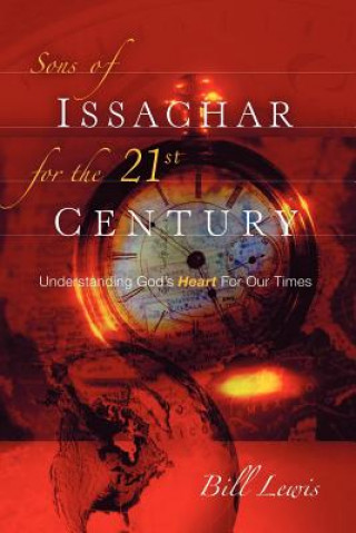 Book Sons of Issachar For The 21st Century Bill Lewis