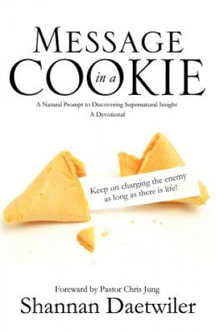 Kniha Message in a Cookie Shannan Daetwiler