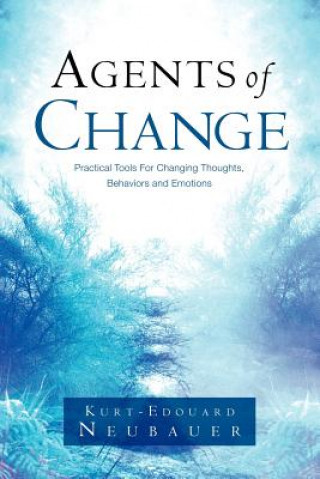 Kniha Agents of Change Kurt-Edouard Neubauer