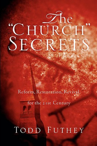 Knjiga Church Secrets Todd Futhey