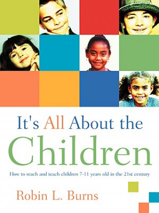 Libro It's All About the Children Robin L Burns