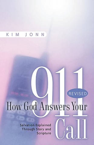 Könyv How God Answers Your 911 Call Kim Jonn