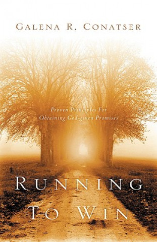 Kniha Running To Win Galena R Conatser