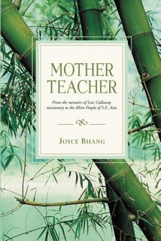 Kniha Mother Teacher Joyce Bhang