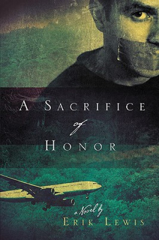 Könyv Sacrifice of Honor Erik Lewis