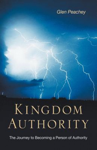 Книга Kingdom Authority Glen Peachey