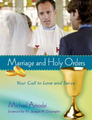 Kniha Marriage and Holy Orders Michael Amodei