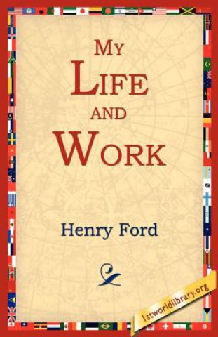 Kniha My Life and Work Henry Jones Ford