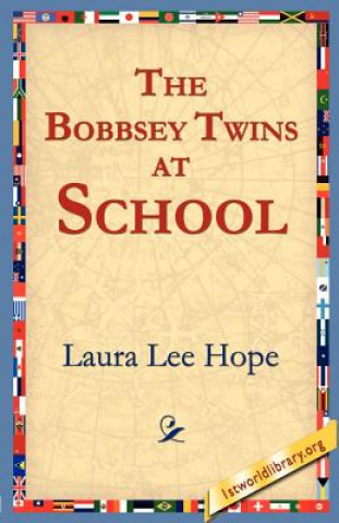 Книга Bobbsey Twins at School Laura Lee Hope