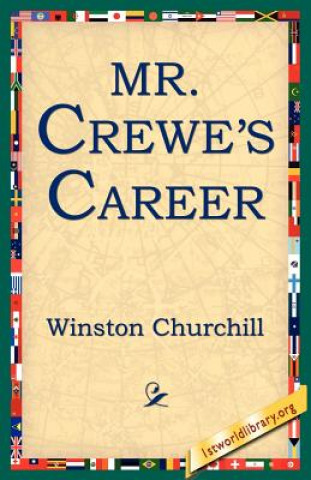 Carte Mr. Crewe's Career Winston Churchill