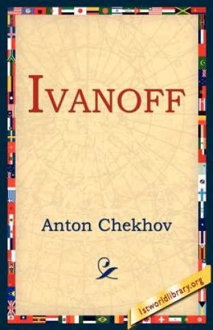 Книга Ivanoff Anton Pavlovich Chekhov