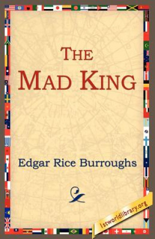 Knjiga Mad King Edgar Rice Burroughs