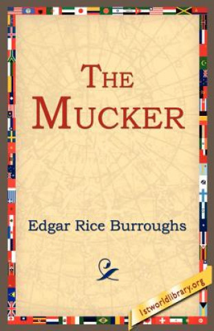 Könyv Mucker Edgar Rice Burroughs