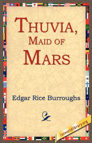 Kniha Thuvia, Maid of Mars Edgar Rice Burroughs