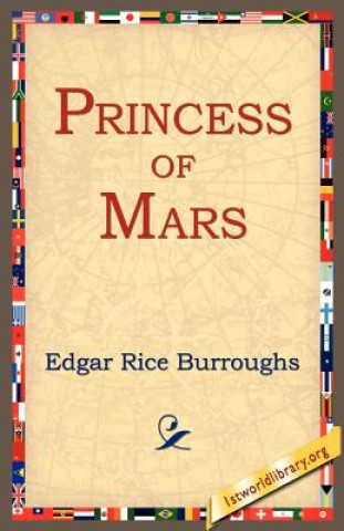 Könyv Princess of Mars Edgar Rice Burroughs
