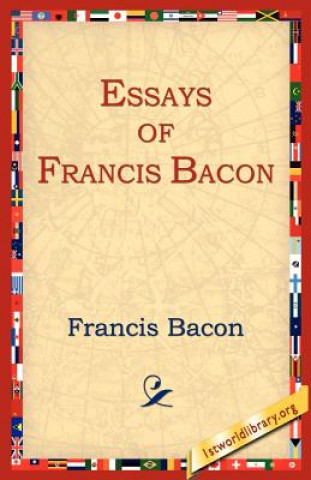 Carte Essays of Francis Bacon Bacon