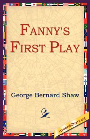 Kniha Fanny's First Play George Bernard Shaw