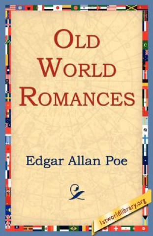 Book Old World Romances Edgar Allan Poe