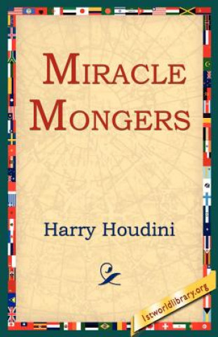 Libro Miracle Mongers Harry Houdini