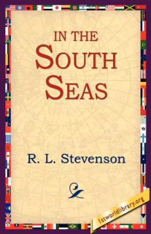 Kniha In the South Seas R L Stevenson