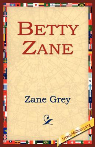 Livre Betty Zane Zane Grey